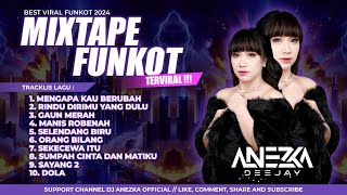 Download lagu MENGAPA BERUBAH X RINDU DIRIMU YANG DULU || MIXTAPE FUNKOT VIRAL TERBARU BY DJ ANEZKA ON THE MIX mp3 Download lagu MENGAPA BERUBAH X RINDU DIRIMU YANG DULU || MIXTAPE FUNKOT VIRAL TERBARU BY DJ ANEZKA ON THE MIX mp3