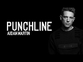 Aidan Martin - Punchline / Lyrics (The X Factor 2017)