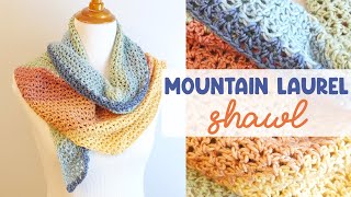 EASY and Beautiful Shawl! (Mountain Laurel Crochet Shawl)