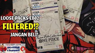 LOOSE PACKS ONE PIECE EXTRA BOOSTER (EB02) NI DAH KENA FILTERED?!