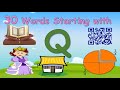 30 Words Starting with Letter Q ||  Letter Q words || Words that starts with Q