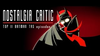 Top 11 Batman Animated Series Episodes - Nostalgia