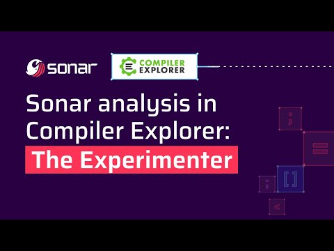 Sonar Analysis in Compiler Explorer: The Experimenter
