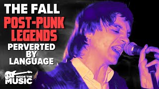 The Fall | Perverted By Language | Mark E. Smith | Full Music Documentary