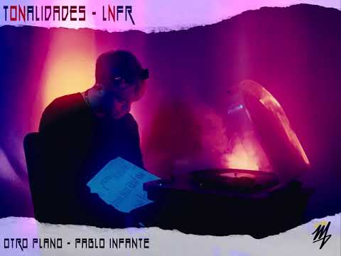 3.- OTRO PLANO - LNFR, Pablo Infante