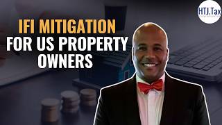 IFI Mitigation for US Property Owners