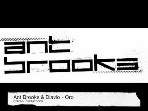 Ant Brooks & Diavlo - Oro (Original Mix) [Stereo Productions]