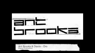Ant Brooks & Diavlo - Oro (Original Mix) [Stereo Productions]