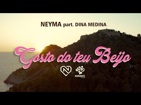 Neyma part. Dina Medina  - Gosto do teu Beijo (Video Oficial)