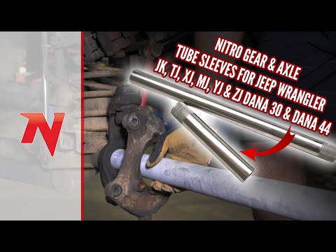 HOW TO: Install Nitro Front Axle Tube Sleeves for Jeep JK, TJ, XJ, MJ, YJ or ZJ