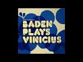 Baden Powell - Tempo Feliz