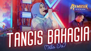 Download lagu BIKIN MERINDING!!! TANGIS BAHAGIA - MILA DA7 FT AP MUSIK  mp3