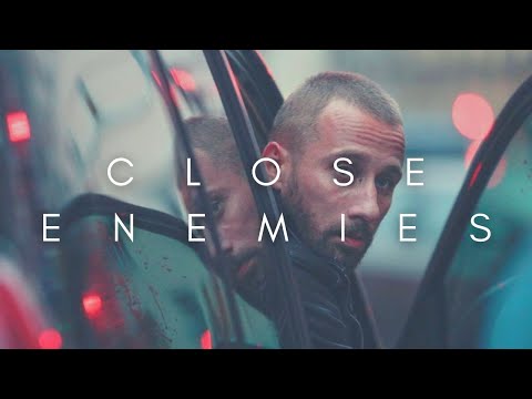 Close Enemies (2018) Trailer