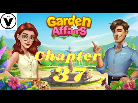 Garden Affairs Story Complete - Chapter 37