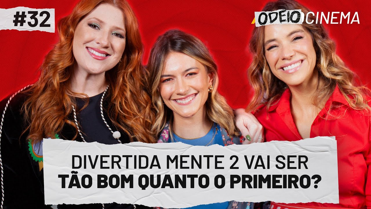 DIVERTIDA MENTE 2 VAI SER TÃO BOM QUANTO O 1º? | OdeioCinema #32 com Dani Calabresa e Miá Mello