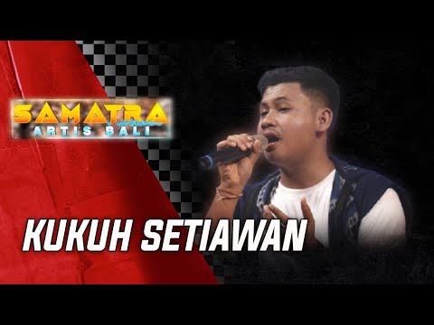 KUKUH SETIAWAN | SAMATRA