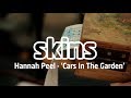 Hannah Peel - Cars In The Garden - Skins Session ...
