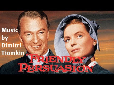 Friendly Persuasion | Soundtrack Suite (Dimitri Tiomkin)