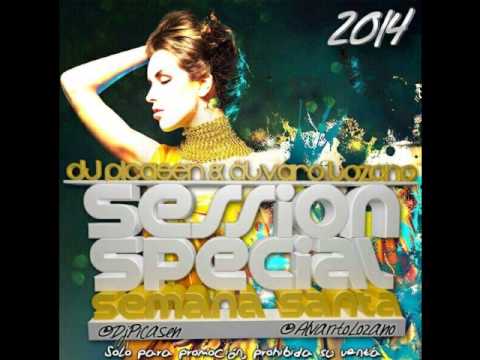 12.Session Dj Picasen & Alvaro Lozano - Special Semana Santa 2014 (Reggaeton Electro)