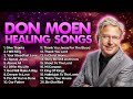Healing Songs Of Don Moen 2023 Praise And Worship Music Non Stop Gospel Songs Of All Time