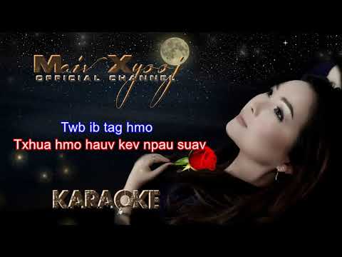 Maiv Xyooj ~ "Mam Ntsib Hauv Npau Suav" with Lyrics (Youtube Version)