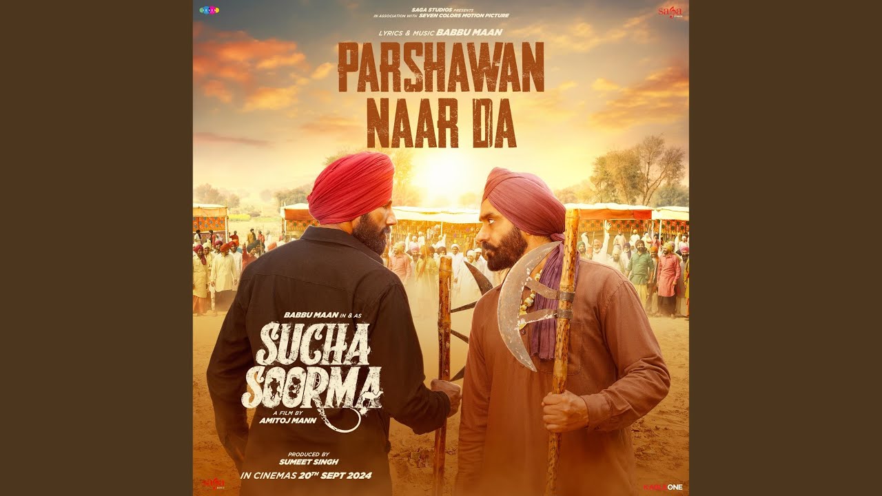 Parshawan Naar Da Lyrics | Sucha Soorma | Babbu Maan