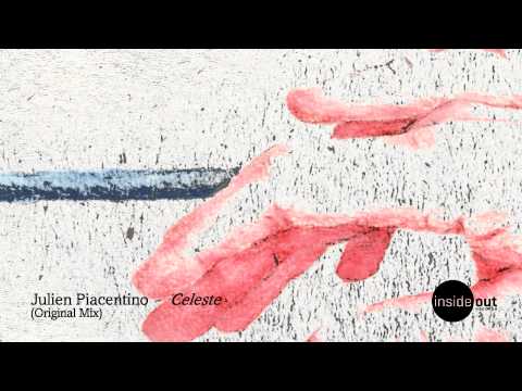 Julien Piacentino - Celeste (Original Mix)