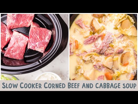 Slow Cooker Corned Beef and Cabbage Soup {Creamy}