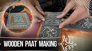 Making of Wooden Paat Making | Aluminum Foil Designing | Bajot Handcrafting Process