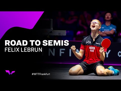 Road to Semifinals - Felix Lebrun | WTT Champions Frankfurt 2023