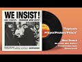 Max Roach - Triptych: Prayer/Protest/Peace (Official Audio)