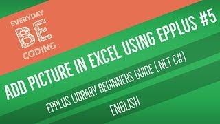 How To Add Pictures Or Images in Excel Sheet Using EPPlus .NET Application - Part Five