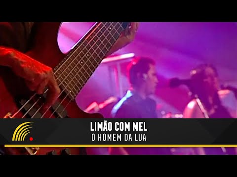 Homem da lua - Limão Com Mel
