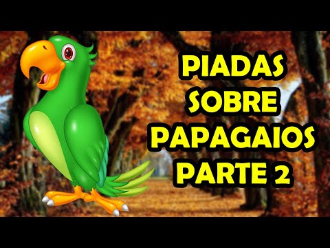 PIADAS SOBRE PAPAGAIOS PARTE 2 - HUMORISTA THIAGO DIAS