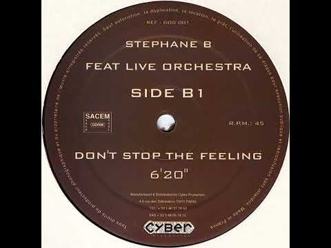 Stephane B Feat Live Orchestra - Don't Stop The Feeling