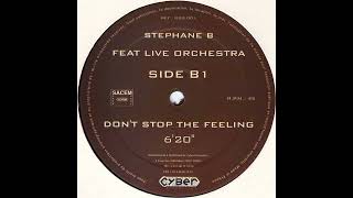 Stephane B Feat Live Orchestra - Don't Stop The Feeling