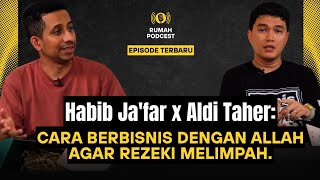 Download lagu Habib Jafar x Aldi Taher: Cara Berbisnis dengan Allah agar Rezeki Melimpah | HABIB Ja'far mp3