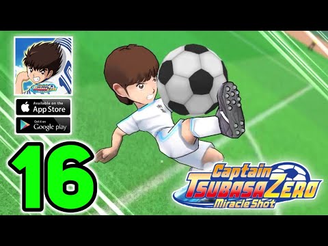 Captain Tsubasa ZERO - Gameplay Walkthrough Part 16 - Nankatsu Vs Shimada (Android/iOS)