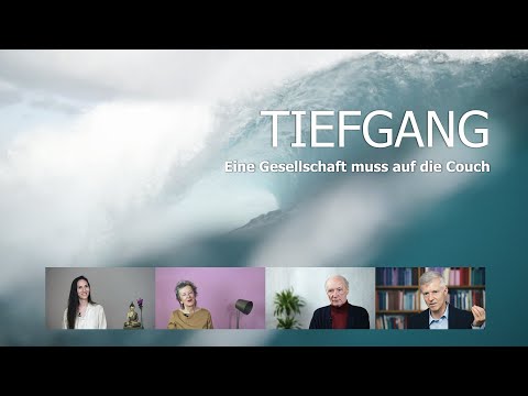 "Tiefgang" - Eine Gesellschaft muss auf die Couch - Film