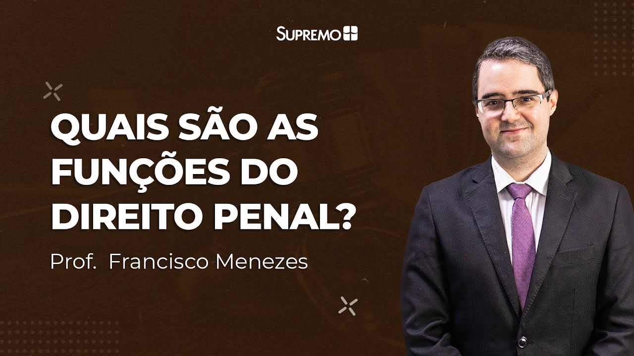 QUAIS SÃO AS FUNÇÕES DO DIREITO PENAL?  |  Prof. Francisco Menezes