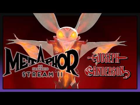 sanctimonious and miserable streamer | Metaphor: ReFantazio Stream 11
