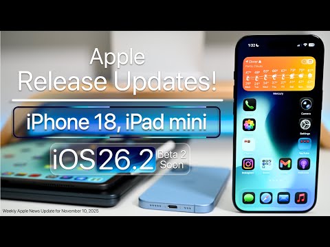 Apple Release Updates, iPhone 18, iPad mini OLED & iOS 26.2