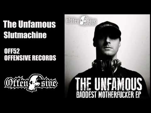 The Unfamous - Slutmachine