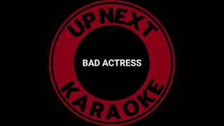 Terrorvision - Bad Actress - Karaoke