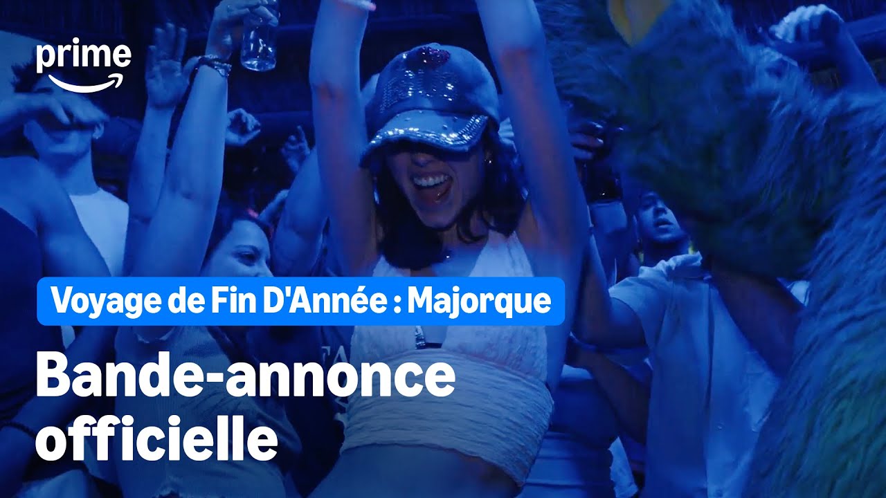 Miniature de la vidéo Voyage de fin d'année : Majorque - Bande-Annonce Officielle | Prime Video du film Voyage de fin d'année : Majorque
