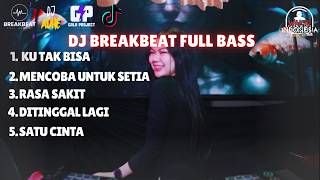 Download lagu DJ BREAKBEAT FULL ALBUM SPESIAL ADISTA BAND - KU TAK BISA X MENCOBA UNTUK SETIA X RASA SAKIT mp3