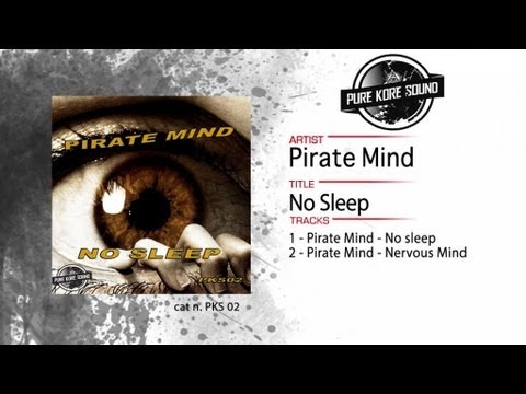 Pirate Mind - No Sleep