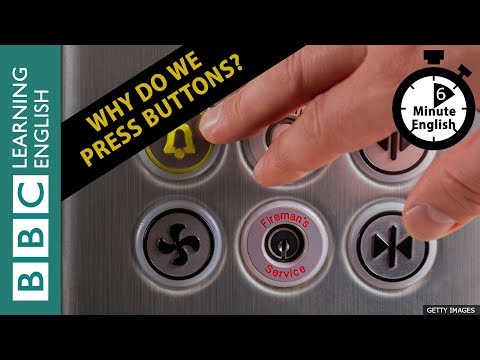 なぜ私たちはボタンを押すのか: 6分間の英語 (Why we press buttons: 6 Minute English)