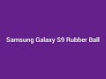 Samsung Galaxy S9 Rubber Ball
