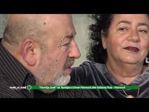 Familja Jonë në familjen e Enver Petrovcit dhe Valbona Pula Petrovcit-18.10.2020